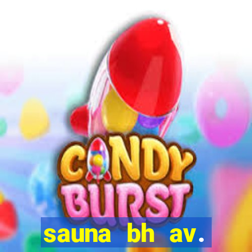 sauna bh av. augusto de lima 444 - centro